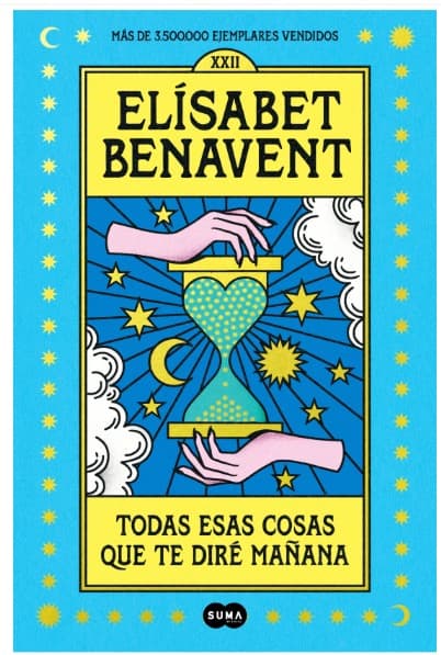 Todas Esas Cosas Que Te Dire Mañana